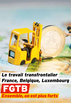 Le travail transfrontalier : France, Belgique, Luxembourg