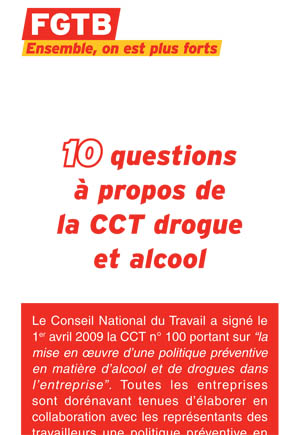 10 Questions à propos de la CCT drogue et alcool